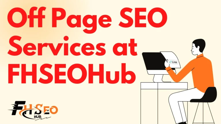 Off Page SEO Services at FHSEOHub