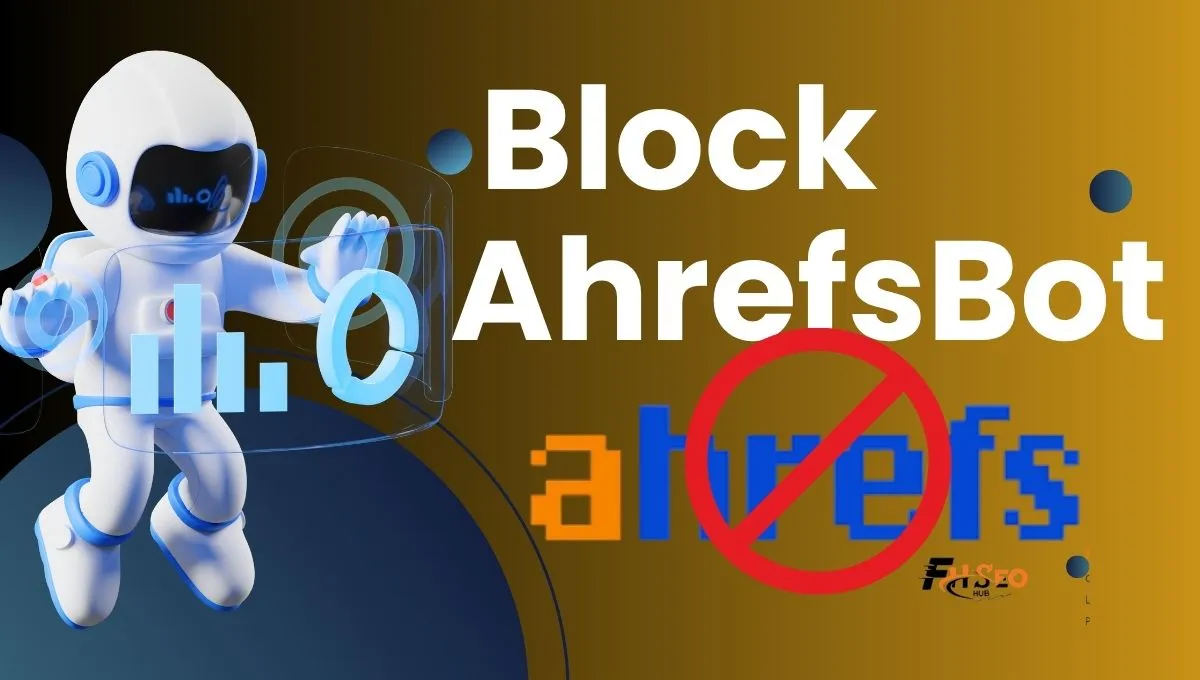 block AhrefsBot
