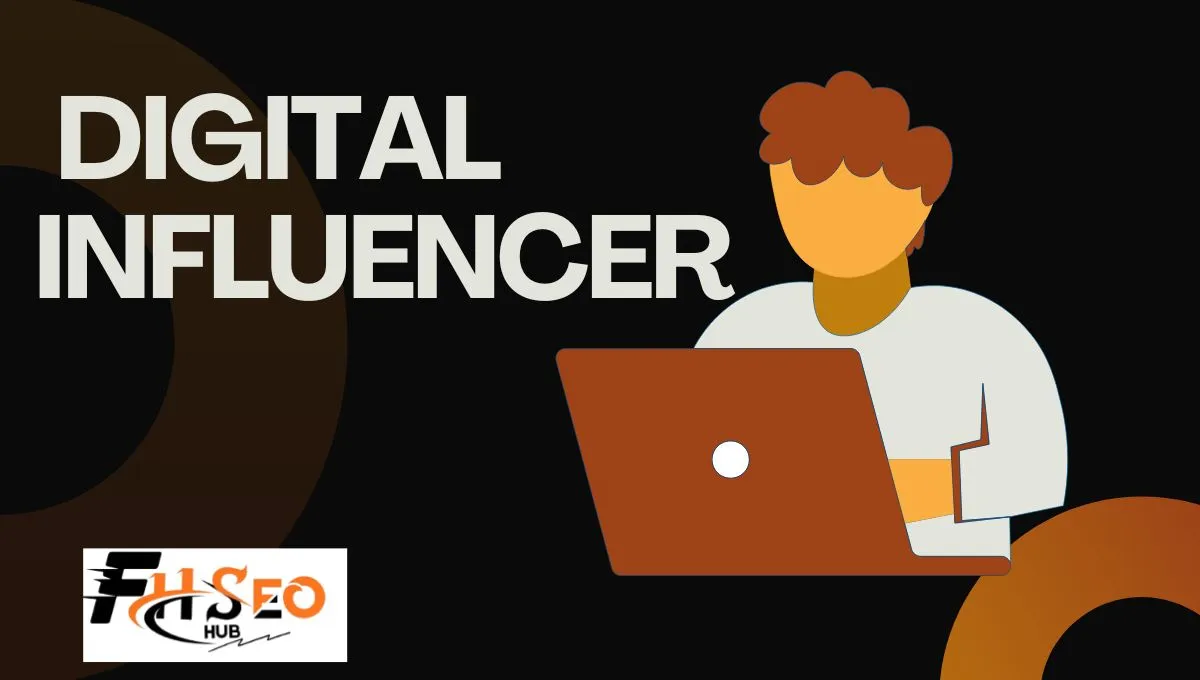 Digital Influencer | fhseohub