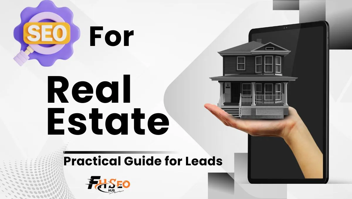 Search Engine Optimization for Real Estate