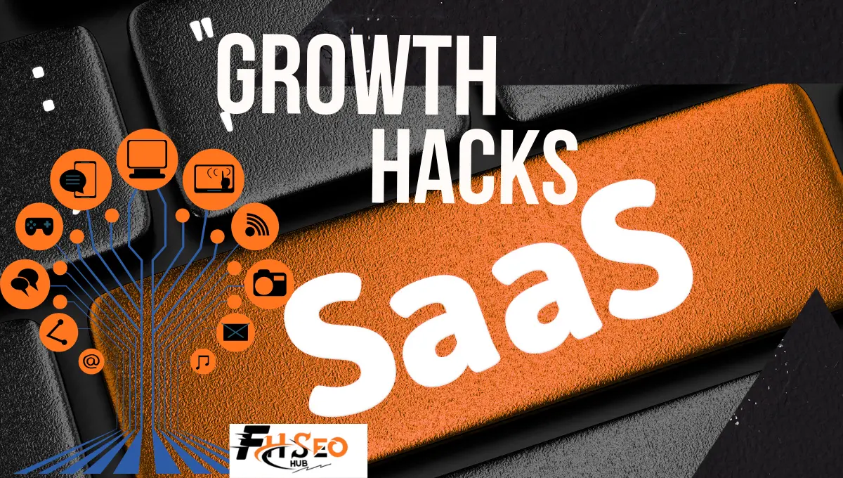 SaaS Growth Hacks
