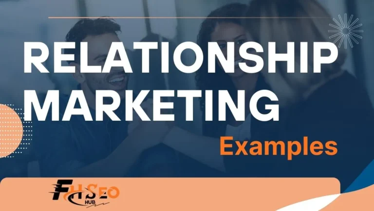 Examples of Relationship Marketing