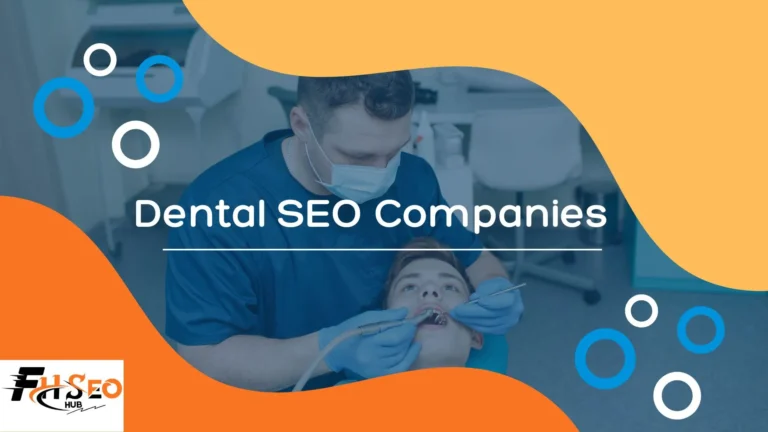 Best Dental SEO Companies