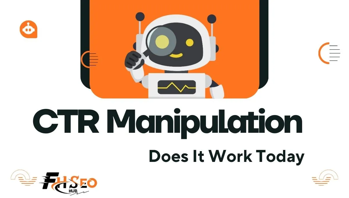 What is CTR Manipulation?