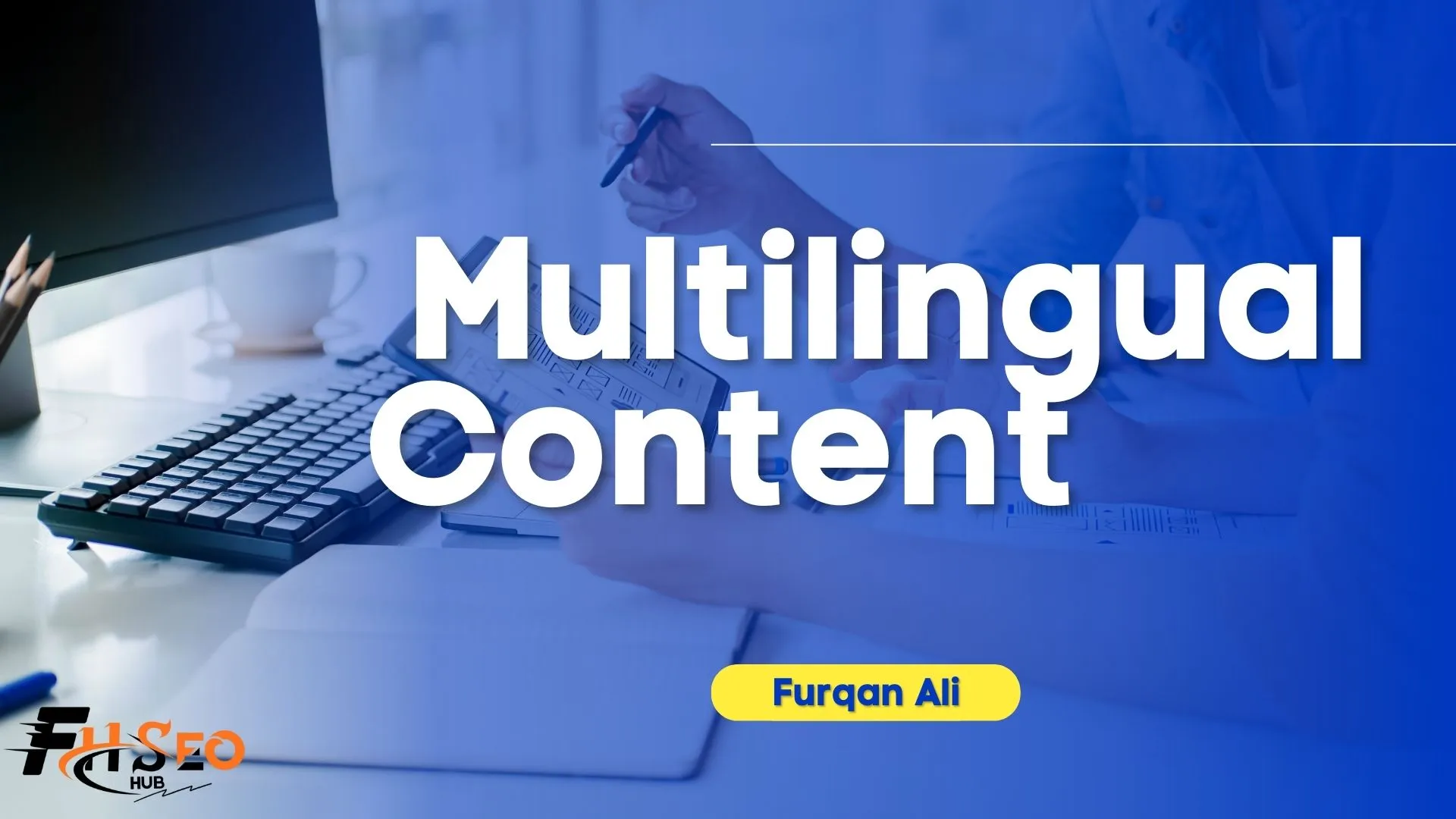 Multilingual Content
