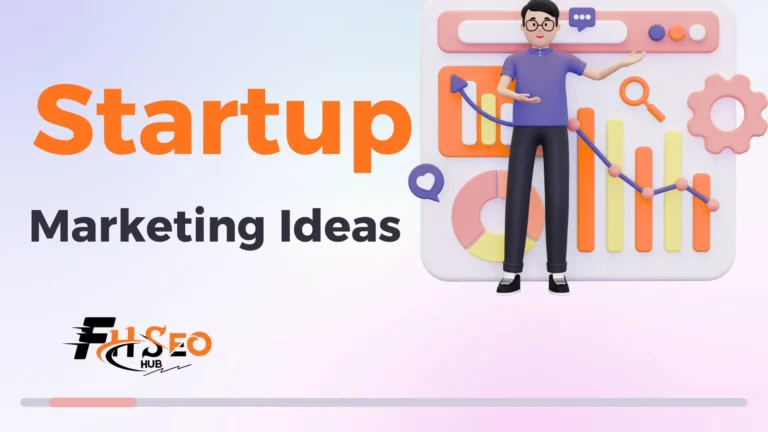 Startup Marketing Ideas