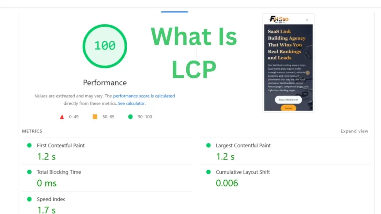 What Is LCP? The One Metric That Decides Your Website Fast or Frustrating
  