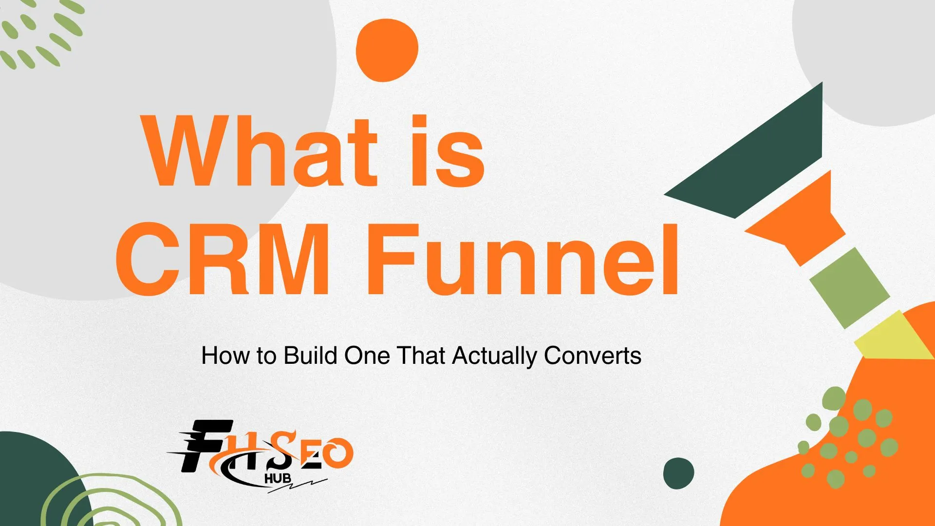 What Is a CRM Funnel