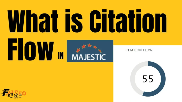 What Is Citation Flow in Majestic SEO tool? How It Works and How to Improve It