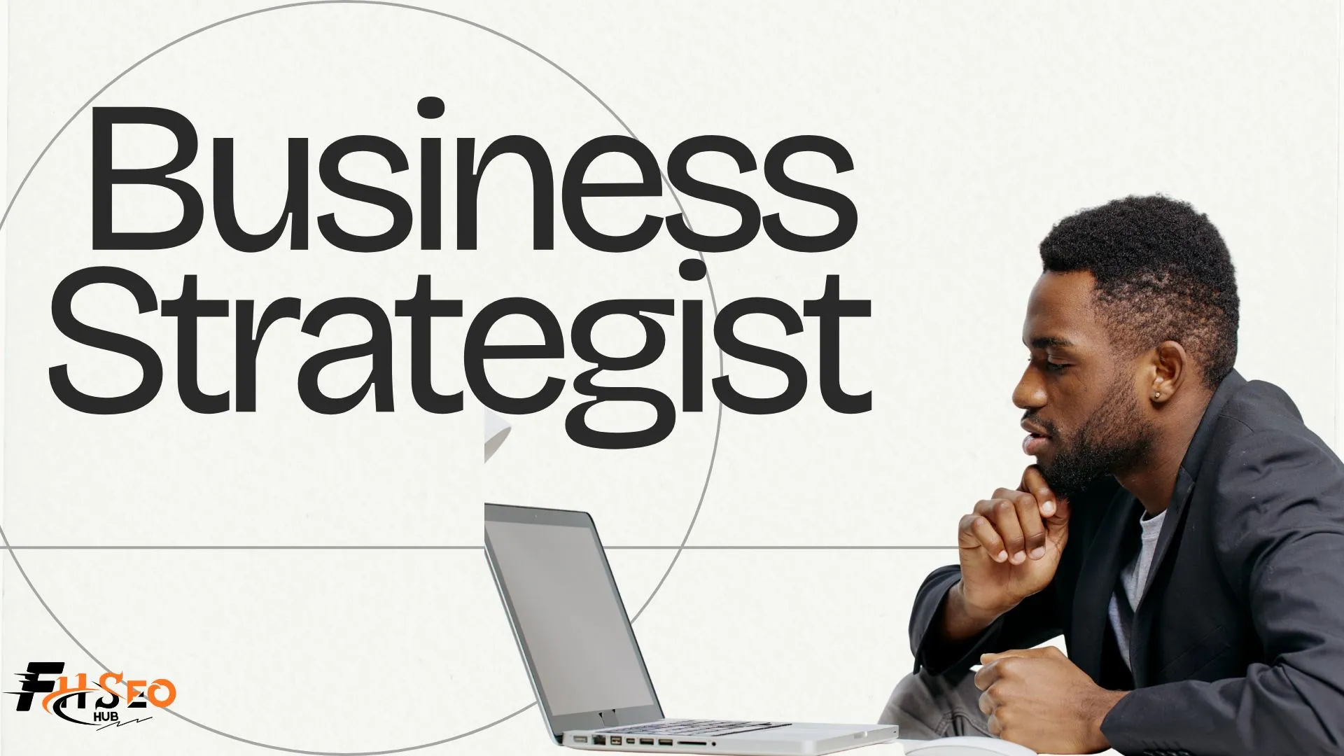 What Is a Business Strategist