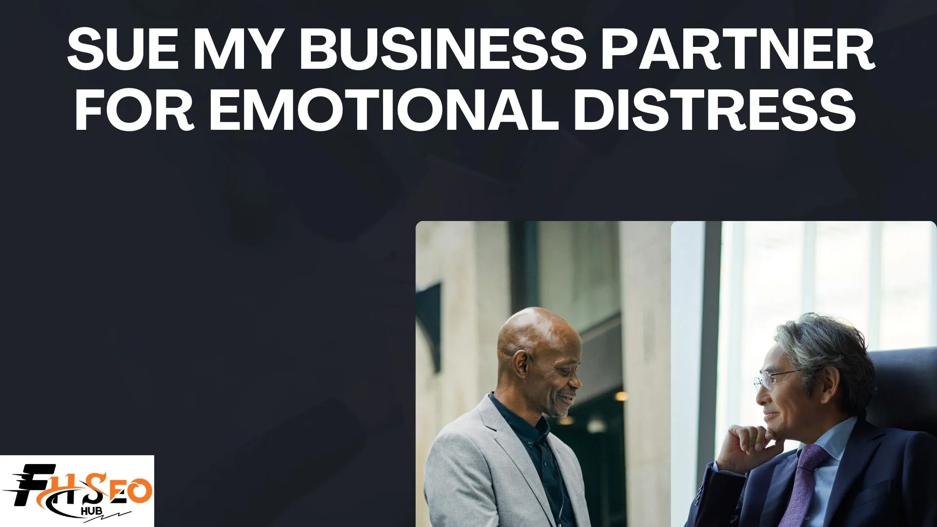 Can I Sue My Business Partner for Emotional Distress