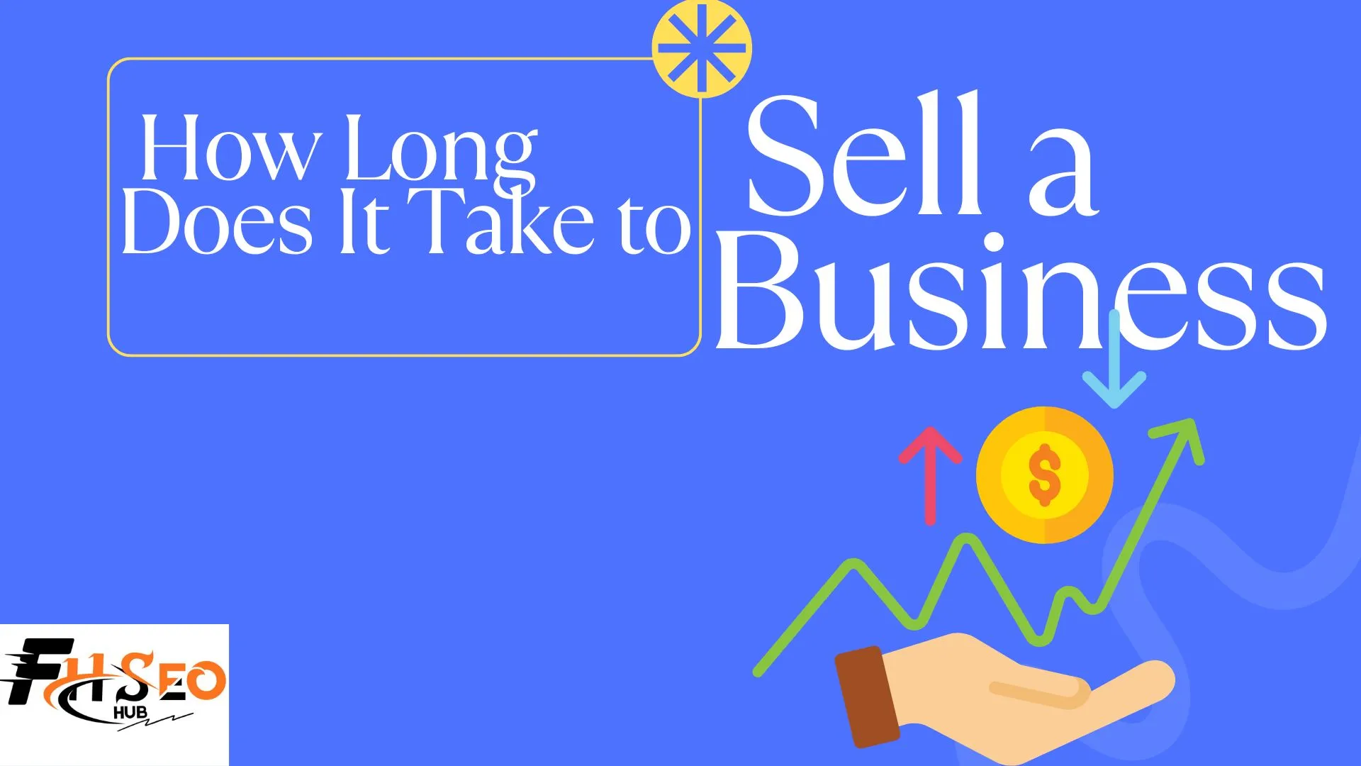 How Long Does It Take to Sell a Business? The Real Timeline Most Owners Don’t Expect