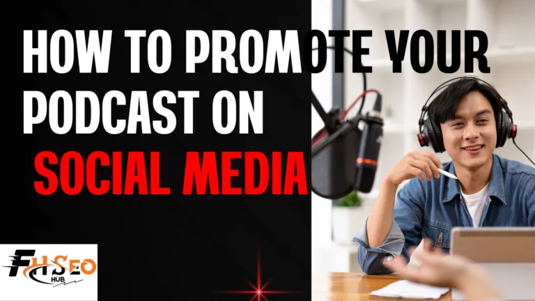 How to Promote Your Podcast on Social Media