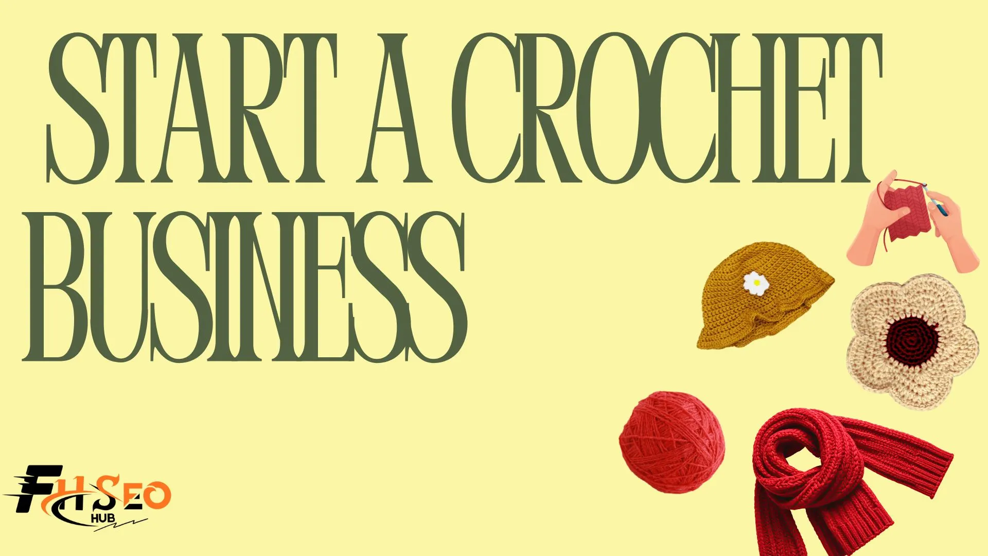 How to Start a Crochet Business