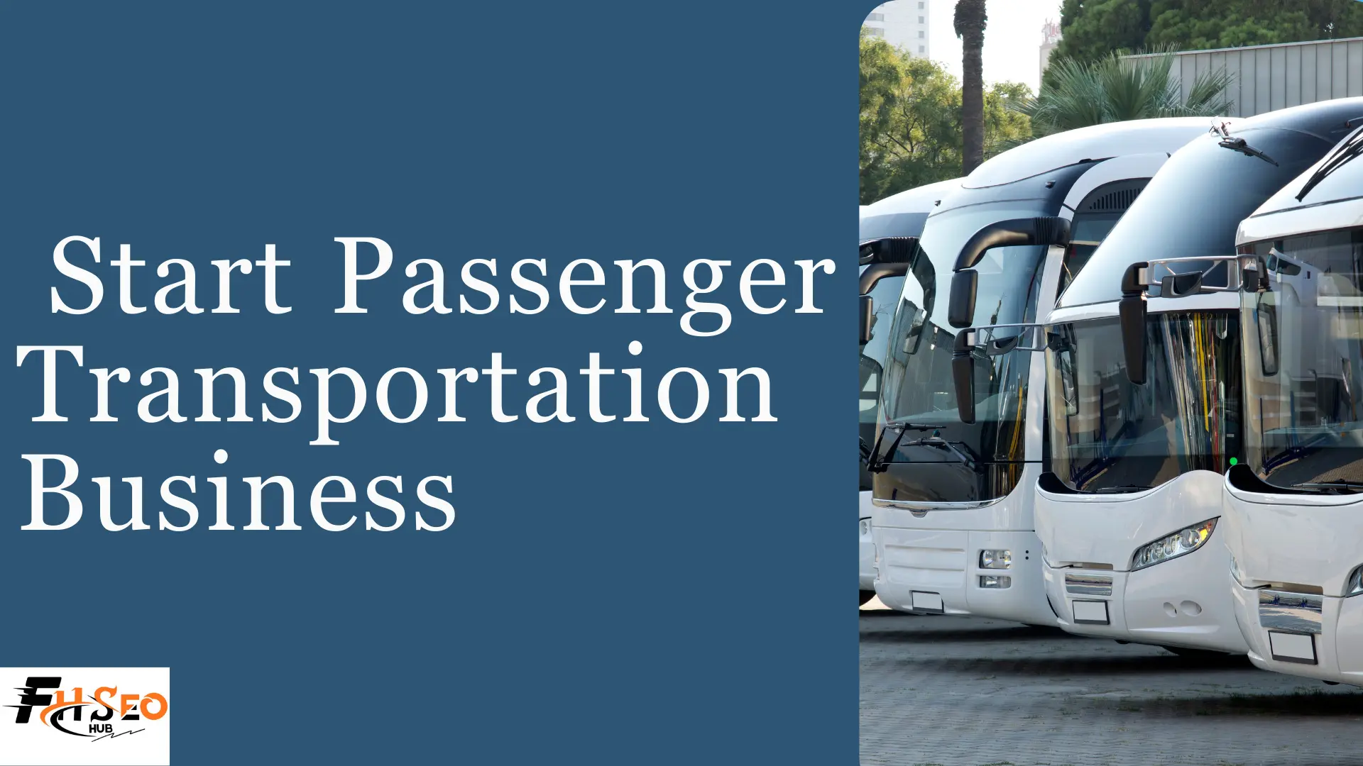 How to Start a Passenger Transportation Business