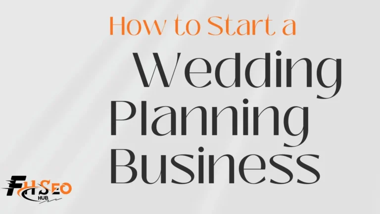 How to Start a Wedding Planning Business