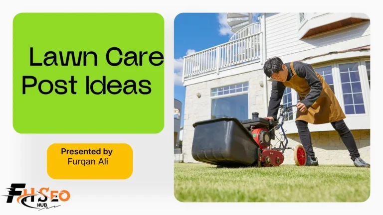 lawn care post ideas
