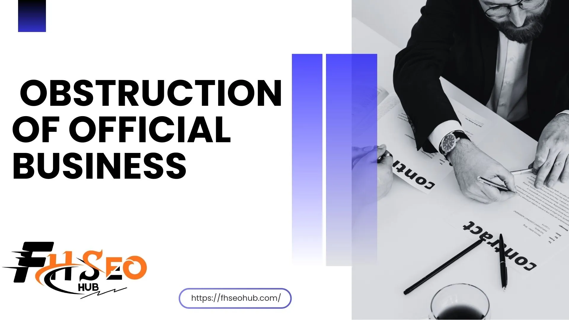 Obstruction of Official Business