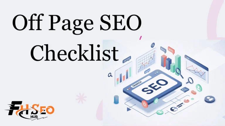 Off Page SEO Checklist at fhseohub
