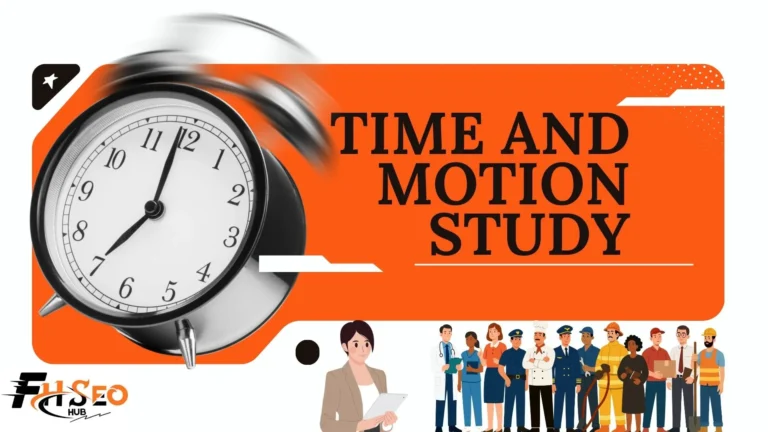 Time and Motion Study