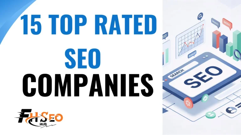 15 Highest Rated SEO Companies in 2026