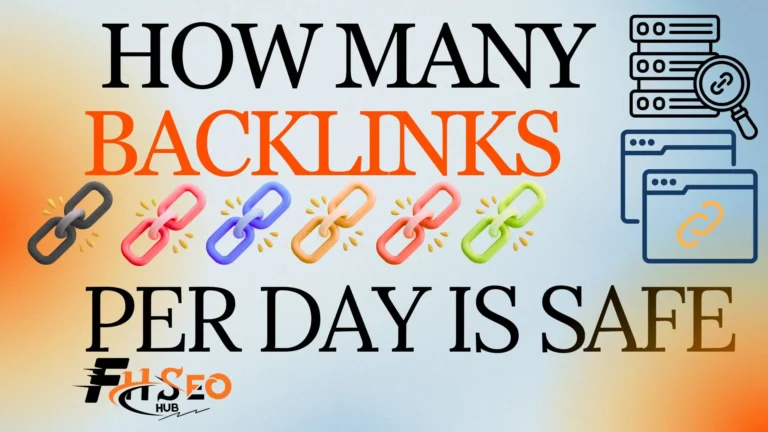 How Many Backlinks Per Day Is Safe