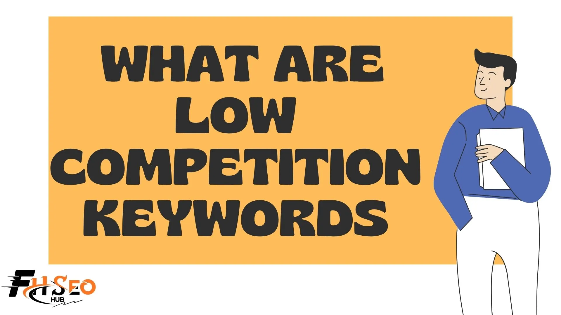 What Are Low Competition Keywords