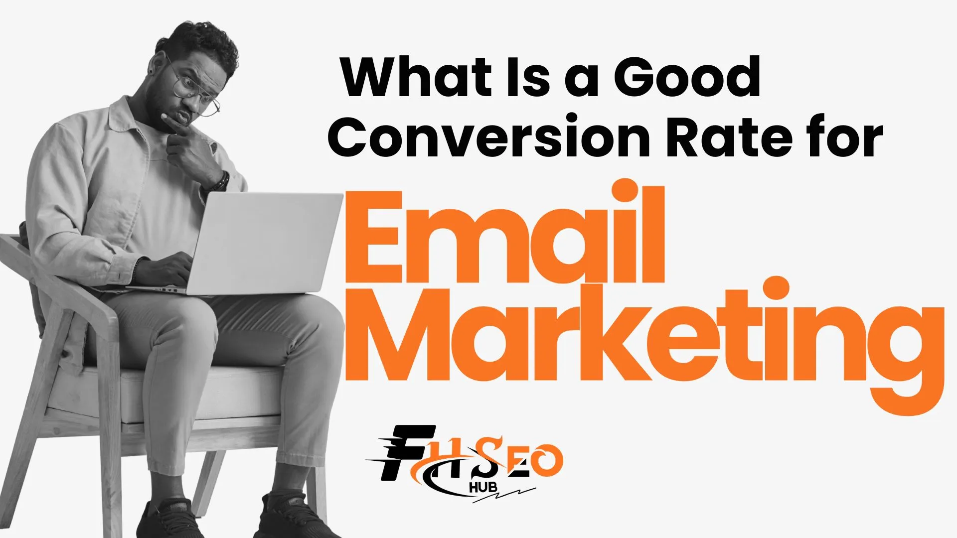 What Is a Good Conversion Rate for Email Marketing