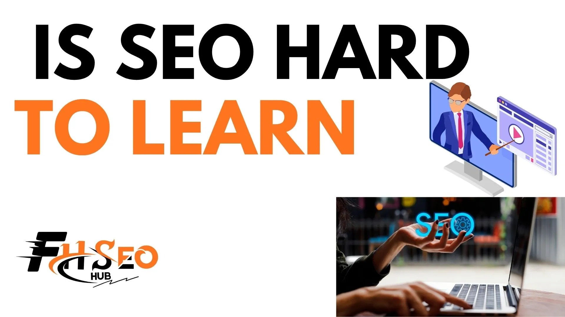 Is SEO Hard to Learn