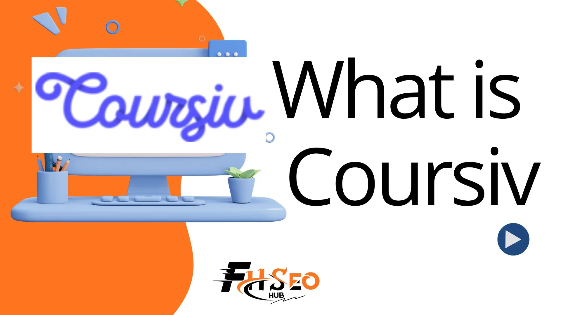 What Is Coursiv