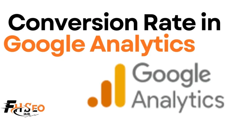 Conversion Rate in Google Analytics