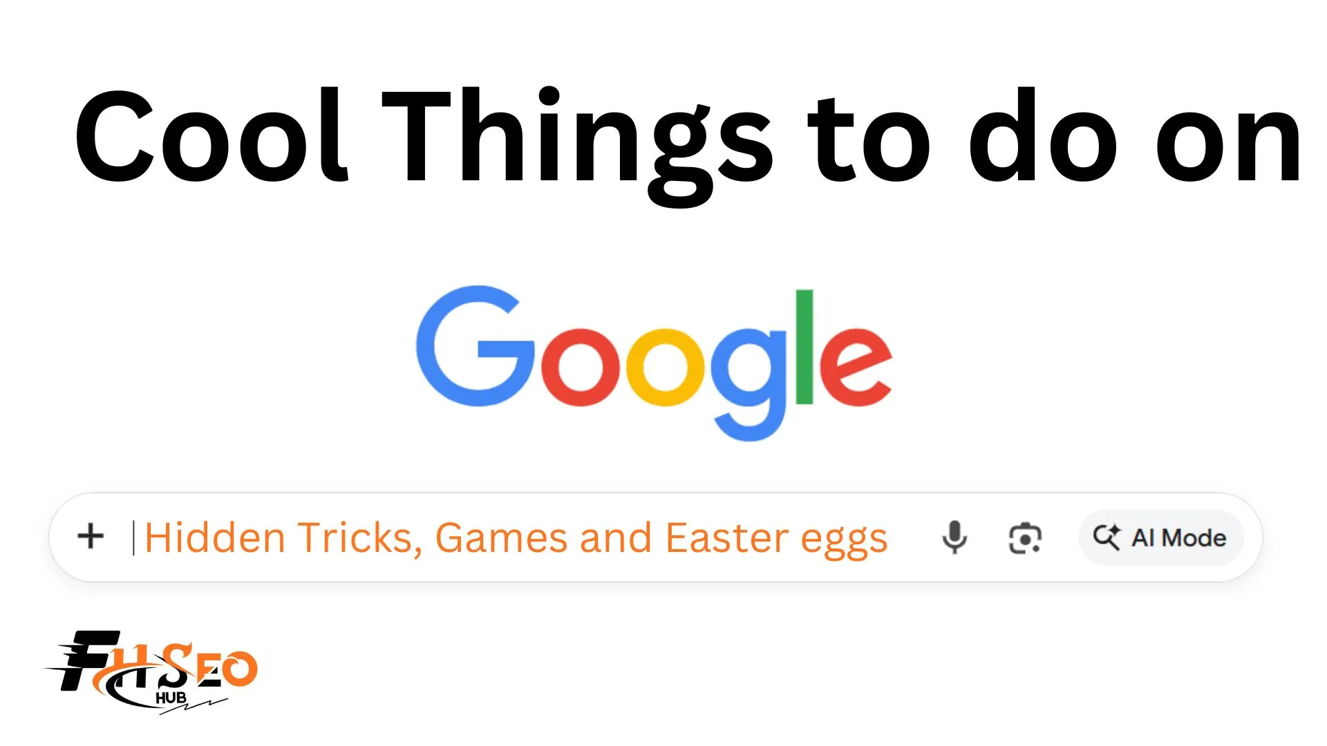 Cool Things to Do on Google: 50+ Hidden Tricks, Games and Easter eggs