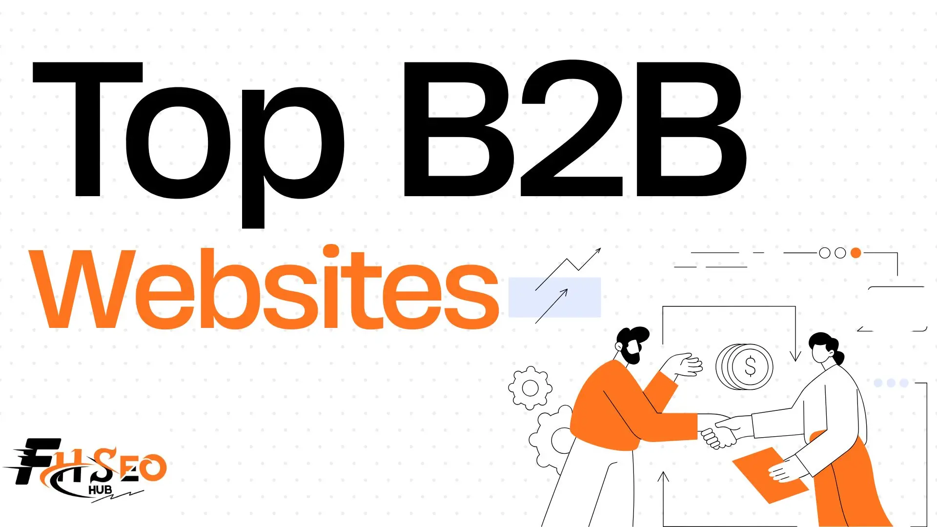 15 Best B2B Websites of 2026 (Marketplaces, SaaS Leaders and Platforms)