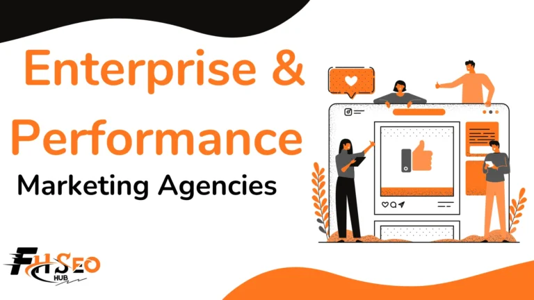 Comparison of top enterprise and performance marketing agencies by company stage