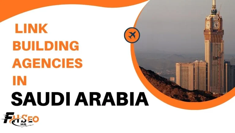 Top Link Building Agencies in Saudi Arabia