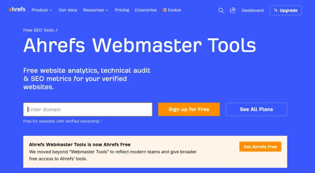 What Is Ahrefs Free (Ahrefs Webmaster Tools)