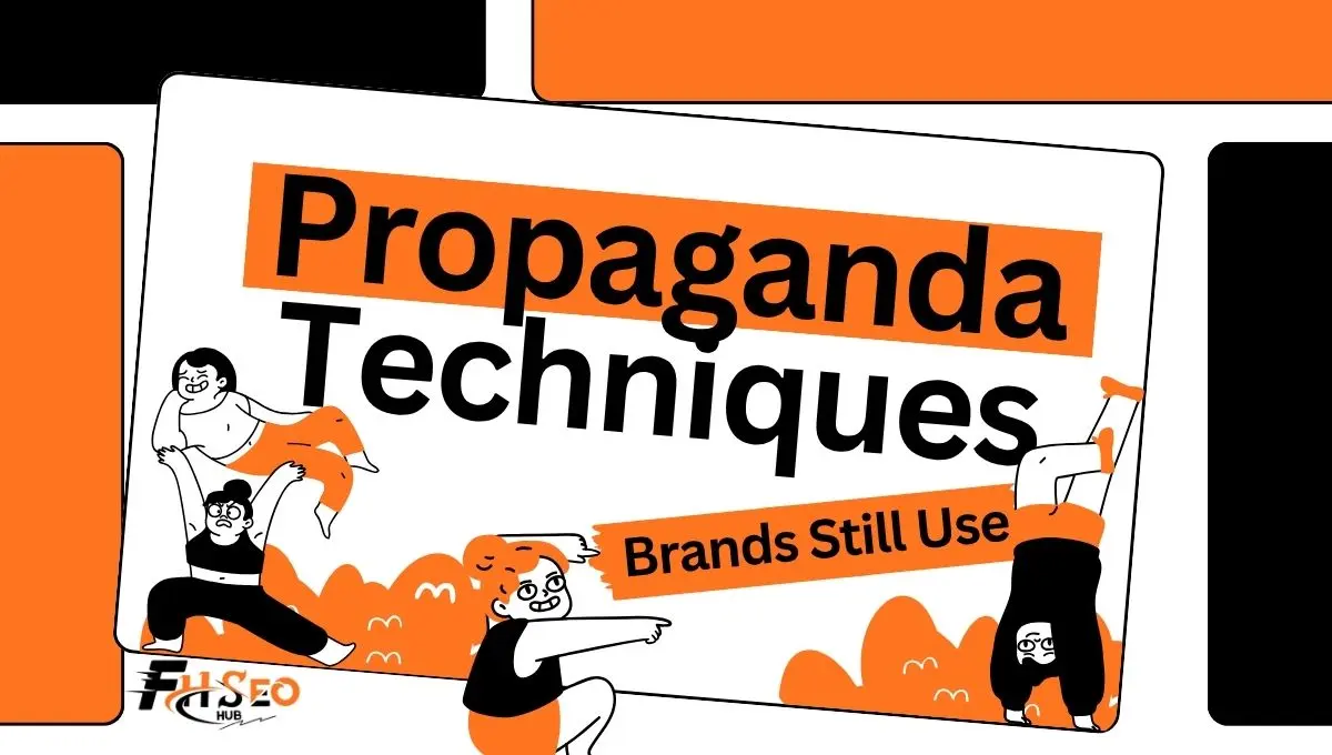 Propaganda advertising examples showing bandwagon, testimonial, and fear appeal techniques in brand ads