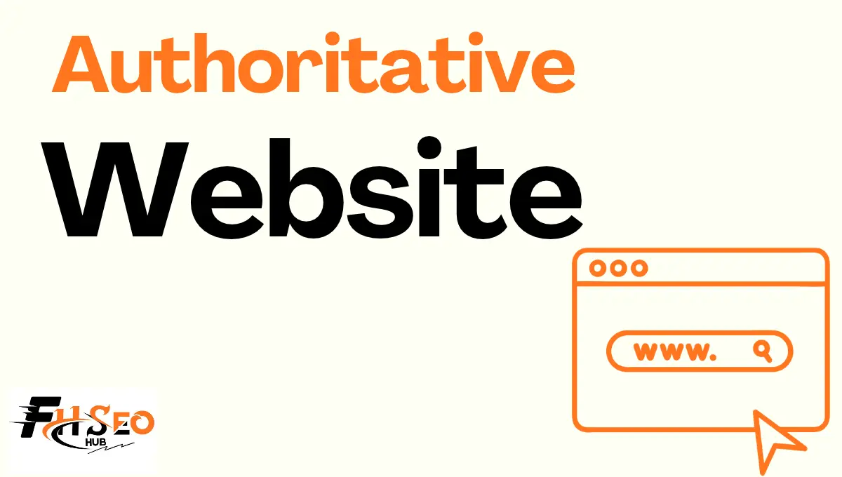 What Is an Authoritative Website