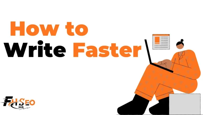 How to Write Faster: Tips for Content Creators