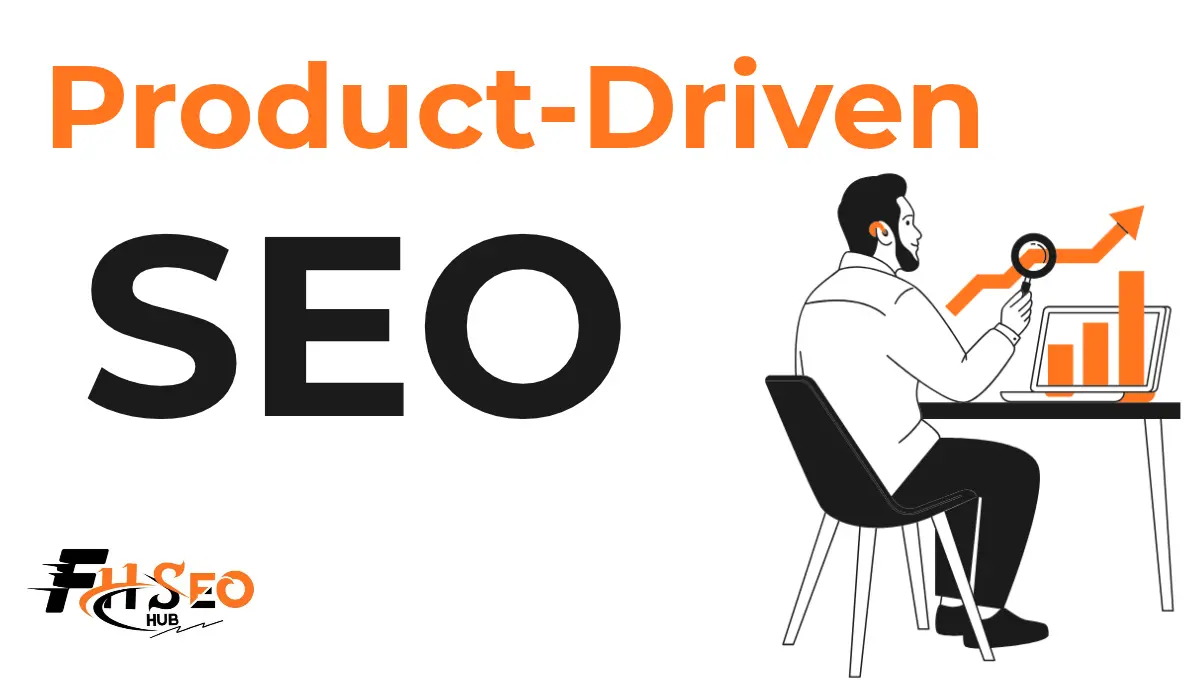 Product-Driven SEO