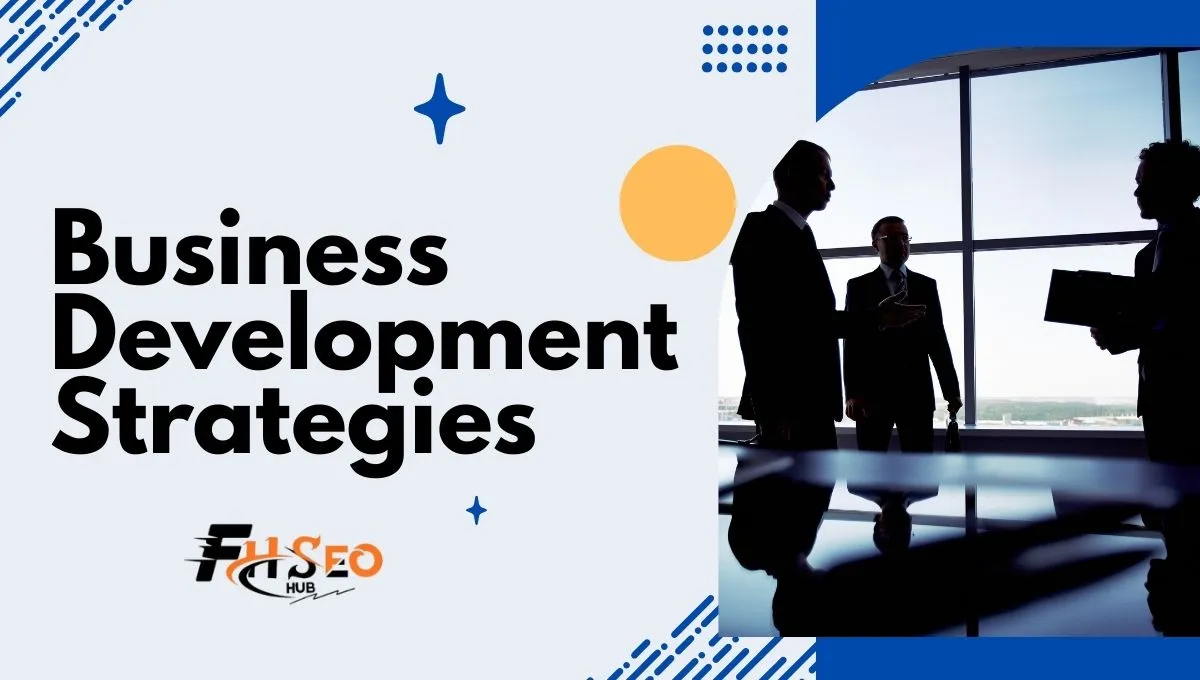 Business Development Strategies