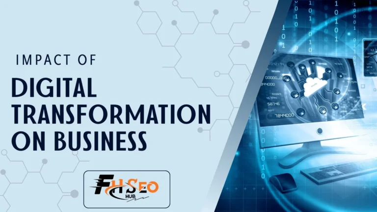 impact of Digital Transformation on Business